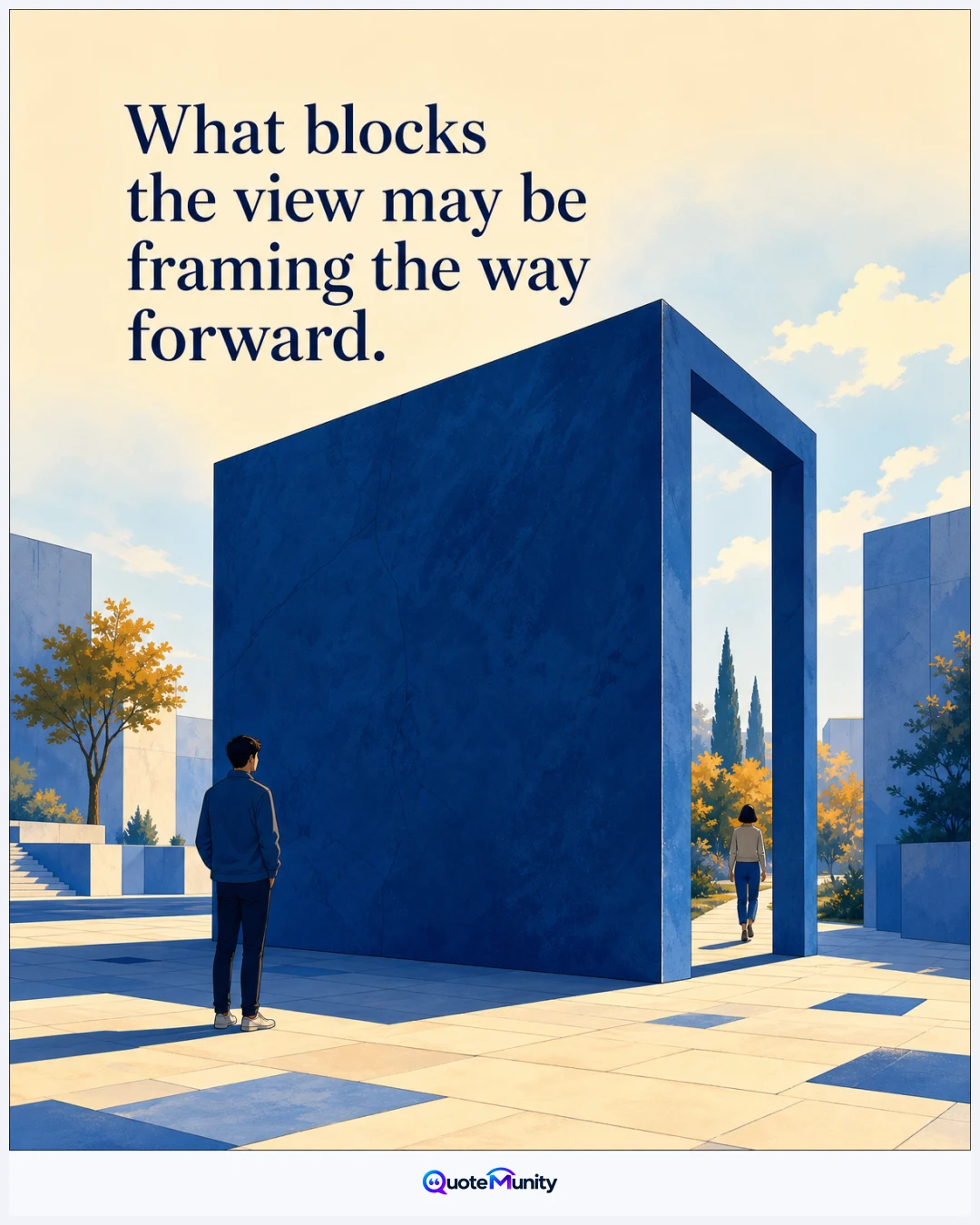 A perceived obstacle can become useful structure when examined from a different angle; perspective does not erase difficulty, but reveals its hidden purpose.